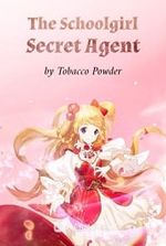 The Schoolgirl Secret Agent